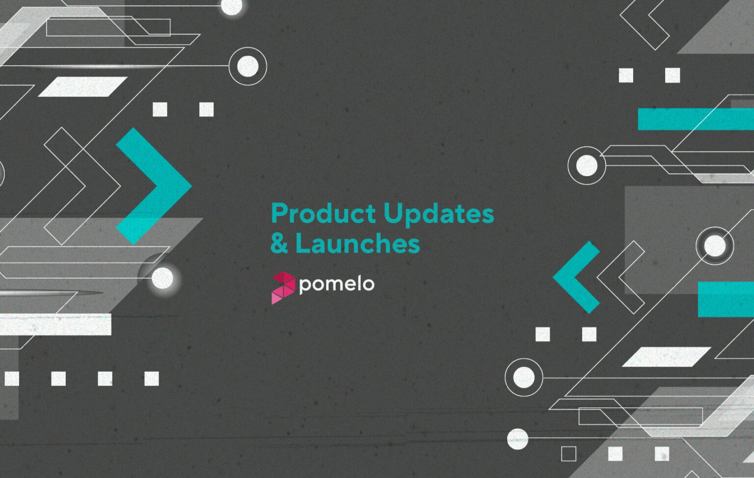 Lanzamientos y updates de Pomelo