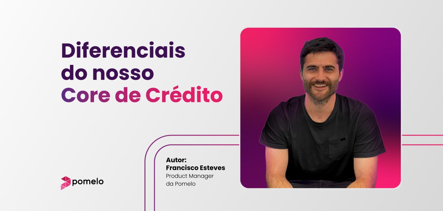 Estamos revolucionando a gestão de cartões de crédito na América Latina core de crédito Pomelo